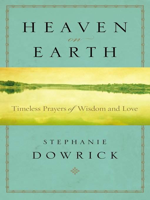 Title details for Heaven on Earth by Stephanie Dowrick - Available